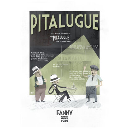 "Le Pitalugue" affiche Marcel Pagnol par Matk