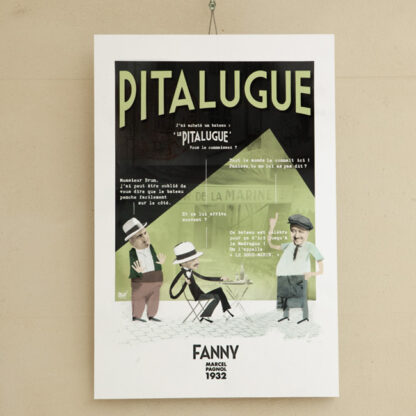 "Le Pitalugue" affiche Marcel Pagnol par Matk